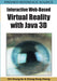 Interactive Web-Based Virtual Reality with Java 3D by Chi Chung Ko, Chang Dong Cheng