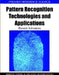 Pattern Recognition Technologies and Applications: Recent Advances by Brijesh Verma, Michael Blumenstein