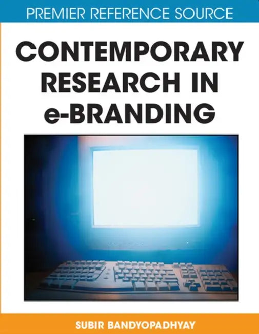 Contemporary Research in E-Branding by Subir Bandyopadhyay