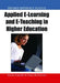 Applied E-Learning and E-Teaching in Higher Education by Roisin Donnelly, Fiona McSweeney