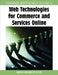 Web Technologies for Commerce and Services Online by D. B. a. Mehdi Khosrow-Pour