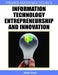 Information Technology Entrepreneurship and Innovation by Fang Zhao