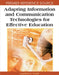 Adapting Information and Communication Technologies for Effective Education by Lawrence Tomei