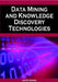 Data Mining and Knowledge Discovery Technologies by David Taniar