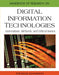 Handbook of Research on Digital Information Technologies: Innovations, Methods, and Ethical Issues by Thomas Hansson