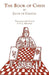 The Book of Chess by Jacobus, Jacob De Cessolis, H. L. Williams