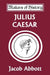 Julius Caesar (Yesterday's Classics) by Jacob Abbott