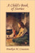 A Child's Book of Stories (Yesterday's Classics) by Penrhyn W. Coussens, Jessie Willcox Smith