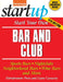 Start Your Own Bar and Club: Sports Bars, Nightclubs, Neighborhood Bars, Wine Bars, and More by Liane Cassavoy, Entrepreneur Magazine