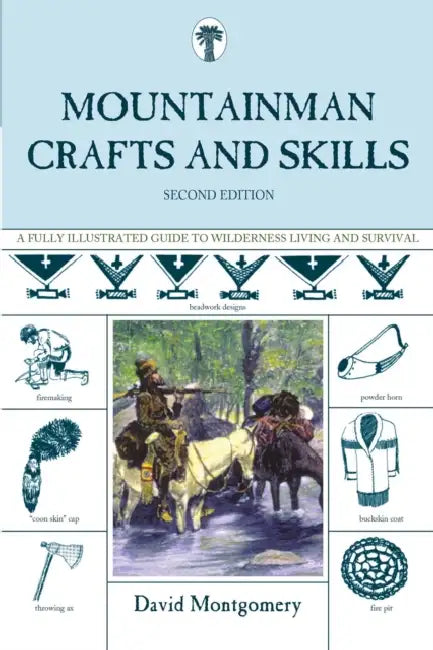 Mountainman Crafts & Skills by David Montgomery