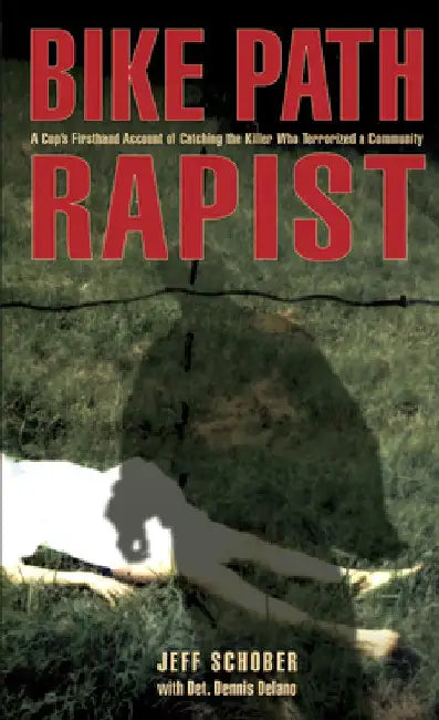 Bike Path Rapist by Jeff Schober