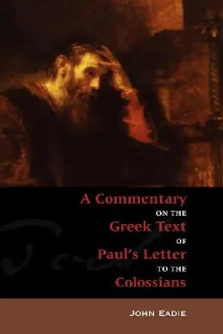 Commentary on Colossians by John Eadie