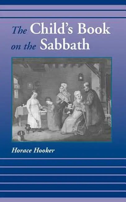 The Child's Book on the Sabbath by Horace Hooker