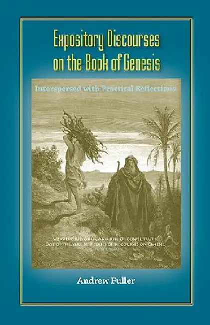Expository Discourses on the Book of Genesis by Andrew Fuller