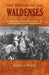 The History of the Waldenses by James A. Wylie