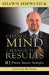Change Your Mind, Change Your Results: #1 Proven Success Strategies by Shawn Shewchuk, Bob Proctor