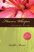 Flowers Whisper by Debbie Martin