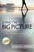 Living the Big Picture: One Promise at a Time by Vanora Spreen, Sandy Gallagher