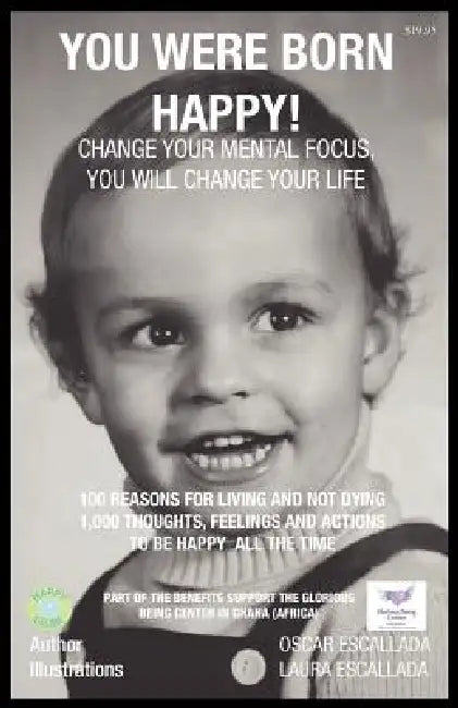 You Were Born Happy! by Oscar Escallada