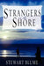 Strangers on the Shore by Stewart Blume