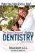 The Smart Consumer's Guide to Dentistry: Make Your Right Choice Now! by Natalie Amann, Charles Martin