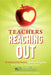 Teachers Reaching Out: 25 Dedicated Souls Who Have Changed the Lives of Young Entrepreneurs from Yescarolina by Jimmy Bailey