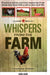 Whispers from the Farm: Practical Advice and Fond Memories from Those Who Have Felt a Call to the Rural Life by Christopher McNinch