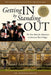 Getting in by Standing Out: The New Rules for Admission to America's Best Colleges by Deborah Bedor