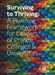 Surviving to Thriving: A Planning Framework for Leaders of Private Colleges & Universities by Joanne Soliday