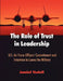 The Role of Trust in Leadership: U.S. Air Force Officers' Commitment and Intention to Leave the Military by Jamiel Vadell