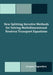New Splitting Iterative Methods for Solving Multidimensional Neutron Transport Equations by Jacques Tagoudjeu