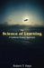 The Science of Learning: A Systems Theory Approach by Robert T. Hays