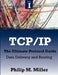 TCP/IP - The Ultimate Protocol Guide: Volume 1 - Data Delivery and Routing by Philip M. Miller