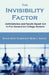 The Invisibility Factor: Administrators and Faculty Reach Out to First-Generation College Students by Teresa Heinz Housel, Vickie L. Harvey