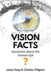 Vision Facts: Questions about the Human Eye by Jason Yang, Charles Pidgeon
