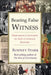 Bearing False Witness: Debunking Centuries of Anti-Catholic History by Stark, Rodney