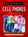 Cell Phones by Andrea C. Nakaya