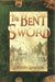 The Bent Sword by Stephen Gashler