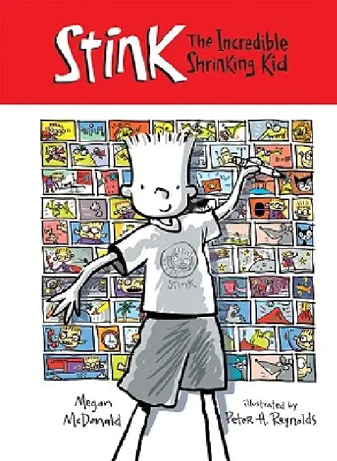 Stink: The Incredible Shrinking Kid by Megan McDonald, Peter H. Reynolds