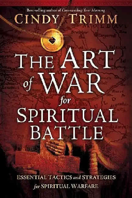 The Art of War for Spiritual Battle by Cindy Trimm