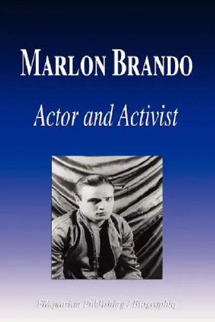 Marlon Brando - Actor and Activist (Biography) by Biographiq