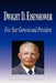 Dwight D. Eisenhower - Five Star General and President (Biography) by Biographiq