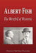 Albert Fish - The Werewolf of Wysteria (Biography) by Biographiq