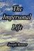The Impersonal Life [Hardcover Edition] by Joseph Benner