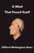 A Mind That Found Itself by Clifford Whittingham Beers