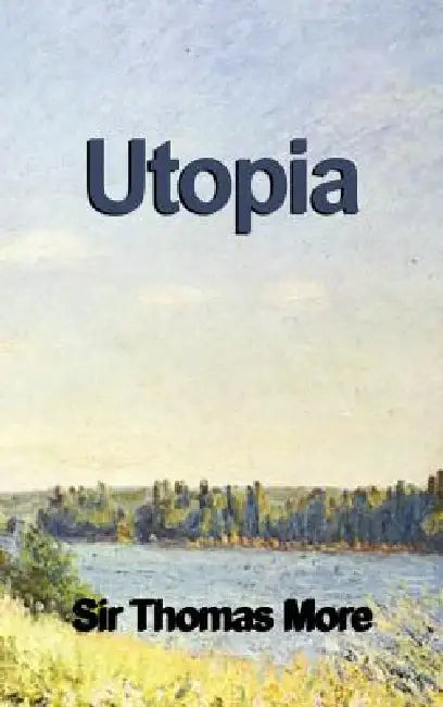 Utopia by Thomas More