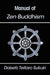 Manual of Zen Buddhism by Daisetz Teitaro Suzuki