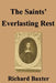The Saints' Everlasting Rest by Richard Baxter