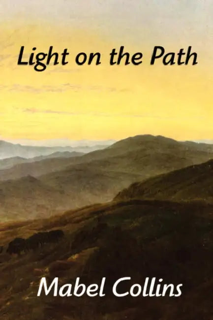 Light on the Path by Mabel Collins