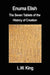 Enuma Elish: The Seven Tablets of the History of Creation by L. W. King